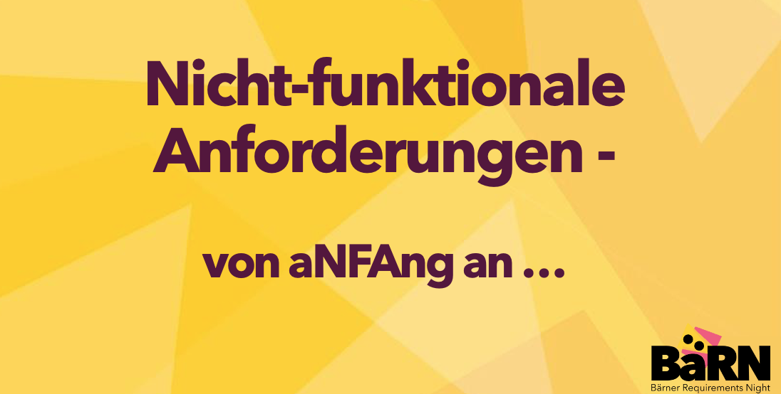 Nicht-funktionale Anforderungen – von aNFAng an …